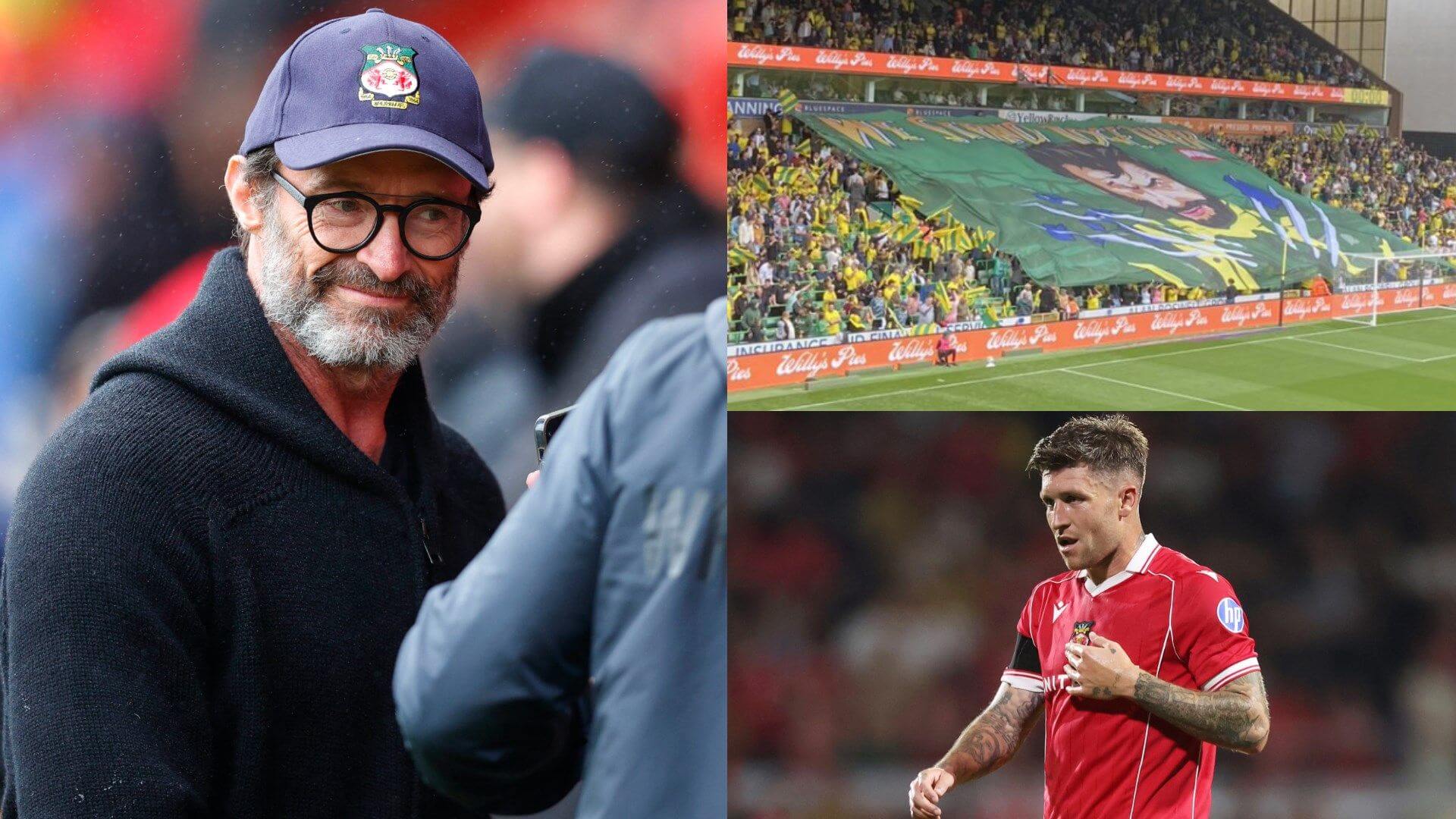Wrexham Trolls Hugh Jackman After Norwich’s Wolverine Tifo 2 GOAL20 20Multiple20Images20 20320Stacked20 20Facebook20 202025 09 21T211037.222